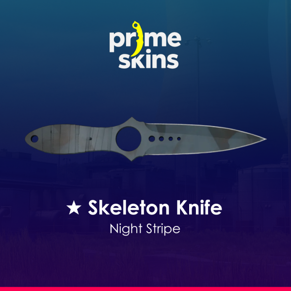 20/08 • ★ Skeleton Knife | Night Stripe